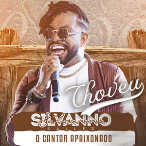 Silvanno Salles - Choveu