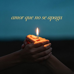 Amor que no se apaga by AZULITO