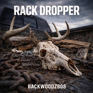 Rack Dropper by Backwoodz808