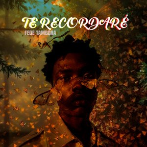 Te Recordare by Fede Tambora