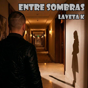 Entre sombras by Laveta K