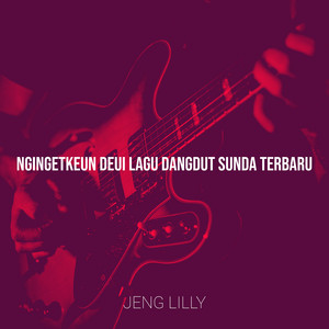 Ngingetkeun Deui Lagu Dangdut Sunda Terbaru