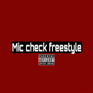 Portada de Mic Check Freestyle
