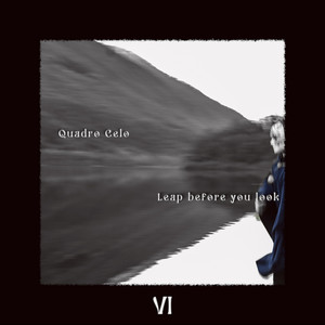 Leap Before You Look by Quadro Celo