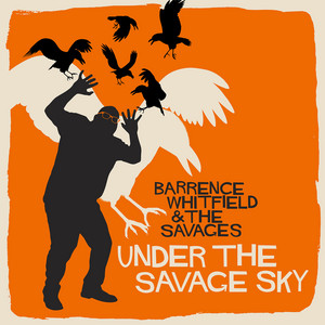 The Claw by Barrence Whitfield & The Savages