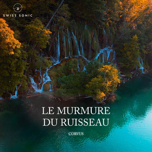 Le Murmure Du Ruisseau by Corvus