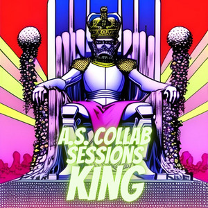 King (A.S. Collab Sessions 26) by Smoke Instrumentals, SLAB OSIRIS, Marcus K. The G.