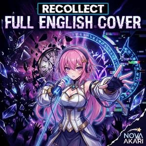 Recollect | Re:Zero | Full English | Reimagined by Nova Akari