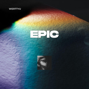 Epic by Werttyu