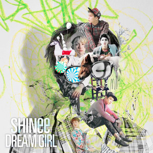 Dream Girl - song and lyrics by SHINee | Spotify