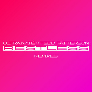 RESTLESS (Analu Andrade Remix) by Ultra Naté, Tedd Patterson, Analu Andrade
