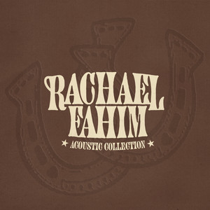 Rachael Fahim — Acoustic Collection (2026)