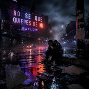 No Se Que Quieres De Mi by kxflow