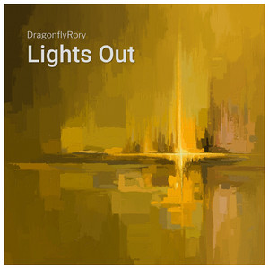 Lights Out - Radio Edit by DragonflyRory