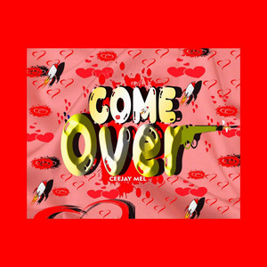 Ceejay Mel - Come Over