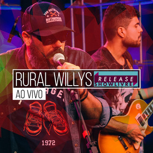 Rural Willys no Release Showlivre (Ao Vivo) album