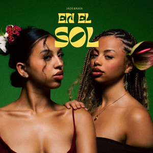 En El Sol by Jade & Naïa