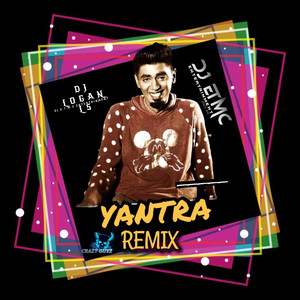 DJ Logan LS Official - Yantra (Remix)