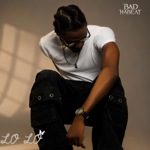Lo Lo by BAD HABEAT