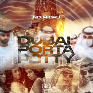 Dubai porta potty - song and lyrics by ND Midas | Spotify