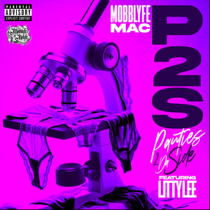 P2S (Panties 2 Da Side) by Mobblyfe Mac, Littylee
