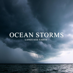 Relaxing Ocean Waves with Gentle Rain and Calm Rolling Thunder by Language Earth