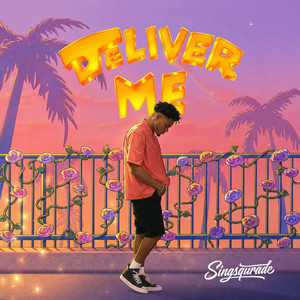 Deliver Me by Singsqurade