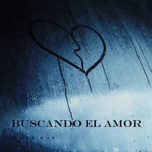 Buscando El Amor by Yare Rue