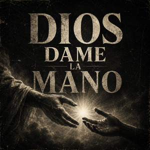 DIOS DAME LA MANO by 350 Oficial