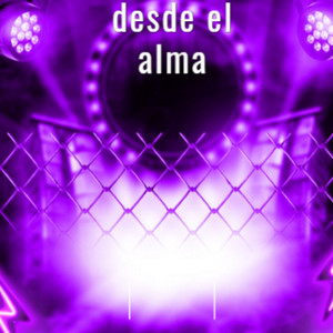 desde el alma by jandeleiret
