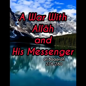 2, Surah Al-Baqarah: 278-280 by mylordtakemeaway