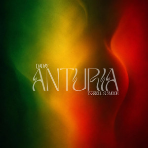 Anturia by Daday, Terrell Elymoor