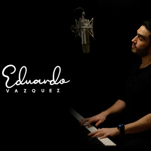 Eduardo Vazquez Serrano - Querida (Piano)
