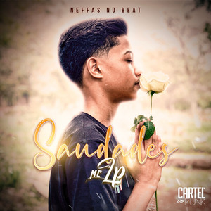 MC LP & Neffas no Beat - Saudades