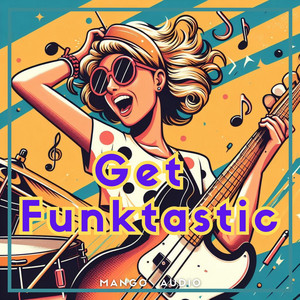 Mango Audio - Get Funktastic