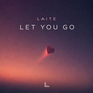 Let You Go by Laite