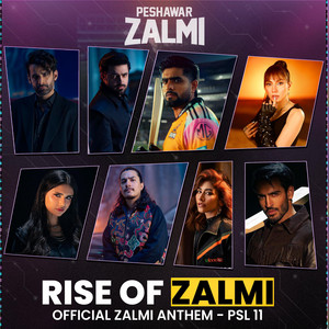 Kashan Dawar - Rise of Zalmi (Peshawar Zalmi Anthem 2026) (feat. Nehaal Naseem, Bilal Ali, Wajid Layaq & Altamash Sever)