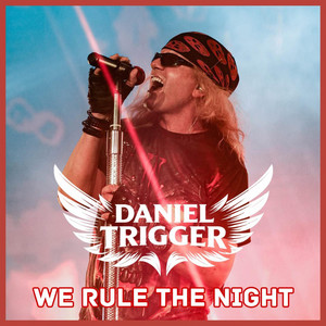 We Rule The Night by Daniel Trigger
