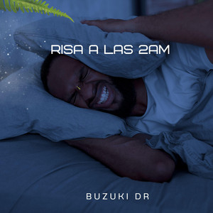 Risa a las 2am by Buzuki Dr