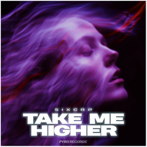 Take Me Higher by SixCap