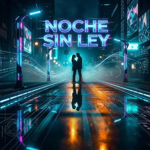 NOCHE SIN LEY by ZEZHAR