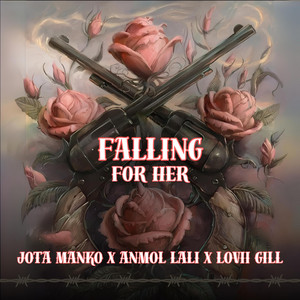 Jota Manko - Falling for her (feat. Anmol Lali)