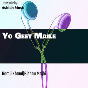 Ramji Khand & Bishnu Majhi - Yo Geet Maile