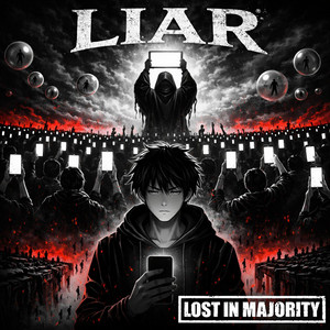 Liar by Lost In Majority
