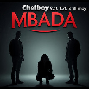 Mbada (feat. C2C & Slimzy)