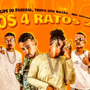 Boyugo & Tropa dos Ratão - Os 4 Ratão 2