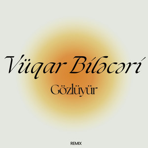 Vüqar Biləcəri - Gözlüyür (Remix)