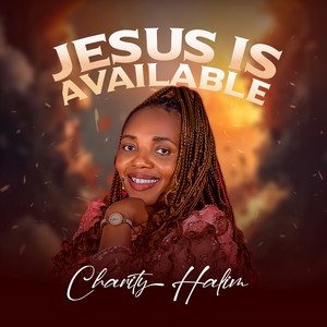 Jesus Is Available by Charity Halim