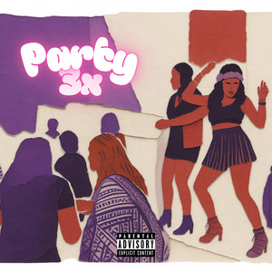 Party 3X by Per DM, Spitta Mac