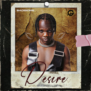Desire by Badsome